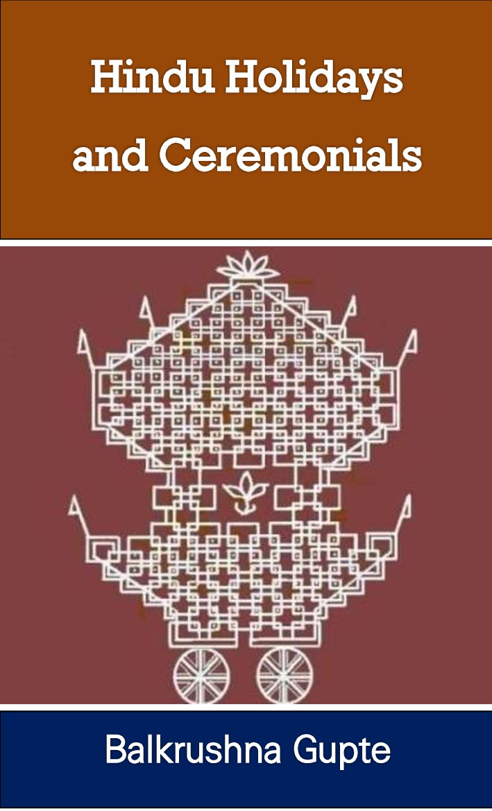 Hindu holidays and ceremonials, with dissertations on origin, folklore and symbols